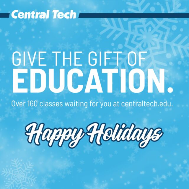 Give a gift that keeps on giving! 💙

Education never goes out of style. Learn more about our classes: centraltech.edu/classes

#centraltechedu